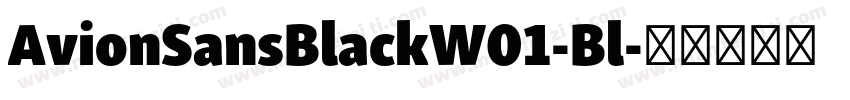AvionSansBlackW01-Bl字体转换
