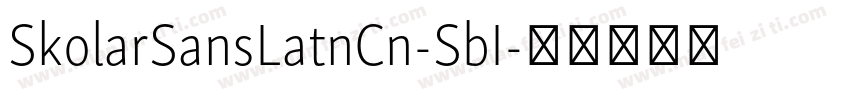 SkolarSansLatnCn-SbI字体转换