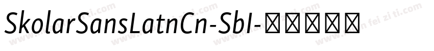 SkolarSansLatnCn-SbI字体转换