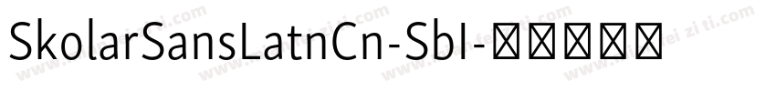 SkolarSansLatnCn-SbI字体转换