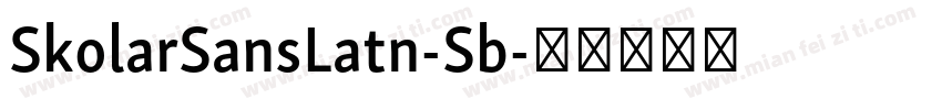 SkolarSansLatn-Sb字体转换