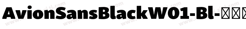 AvionSansBlackW01-Bl字体转换