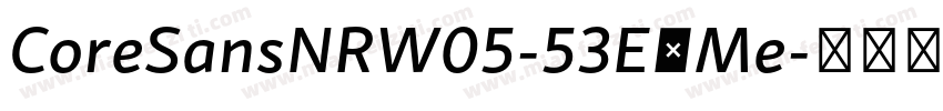 CoreSansNRW05-53ExMe字体转换