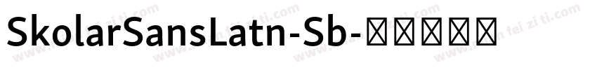 SkolarSansLatn-Sb字体转换