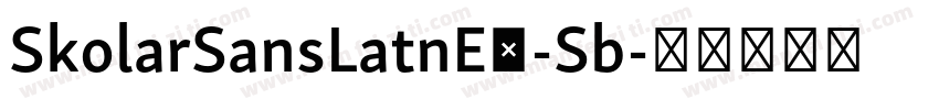 SkolarSansLatnEx-Sb字体转换