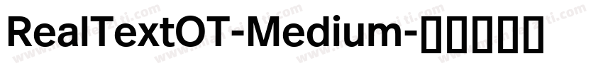 RealTextOT-Medium字体转换