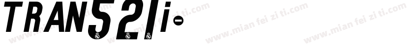 Tran521i字体转换