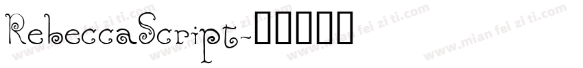 RebeccaScript字体转换