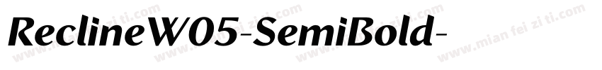 ReclineW05-SemiBold字体转换