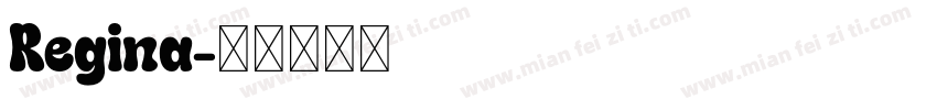 Regina字体转换