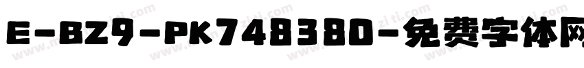 E-BZ9-PK748380字体转换