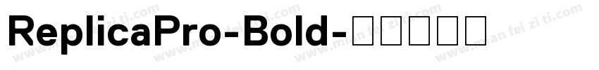 ReplicaPro-Bold字体转换
