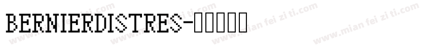 BERNIERDISTRES字体转换