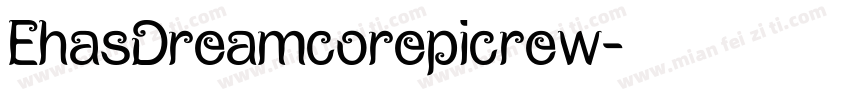 EhasDreamcorepicrew字体转换
