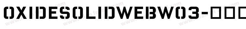OxideSolidWebW03字体转换