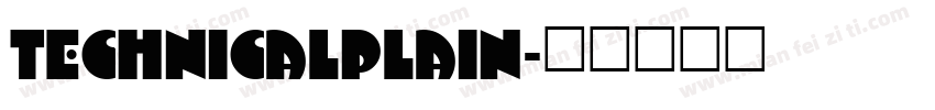 TechnicalPlain字体转换