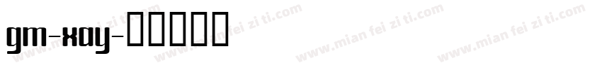 gm-xay字体转换