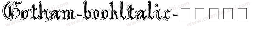 Gotham-bookltalic字体转换