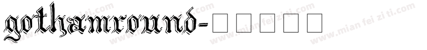 gothamround字体转换