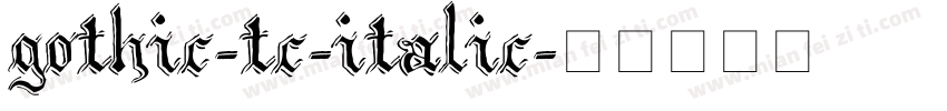 gothic-tc-italic字体转换