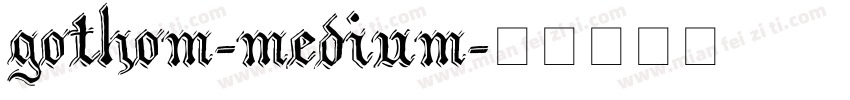 gothom-medium字体转换