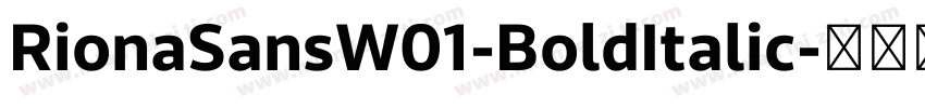 RionaSansW01-BoldItalic字体转换