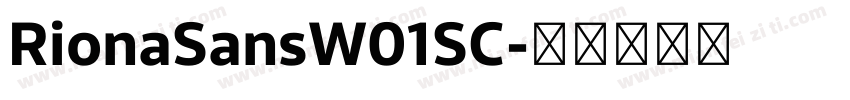 RionaSansW01SC字体转换