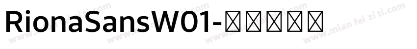 RionaSansW01字体转换
