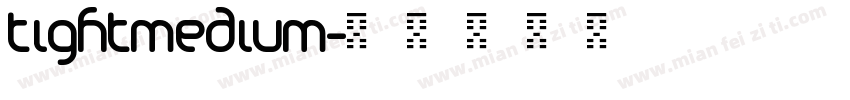 TightMedium字体转换
