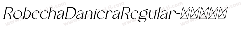 RobechaDanieraRegular字体转换