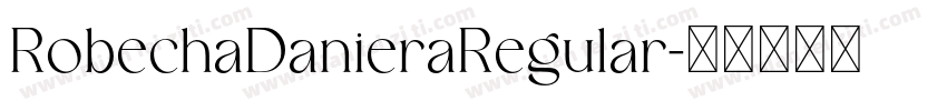 RobechaDanieraRegular字体转换