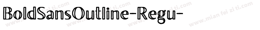 BoldSansOutline-Regu字体转换