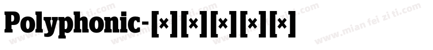 Polyphonic字体转换