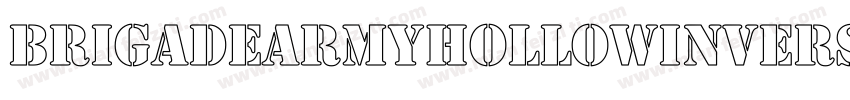 BrigadeArmyHollowInverse-rV99字体转换