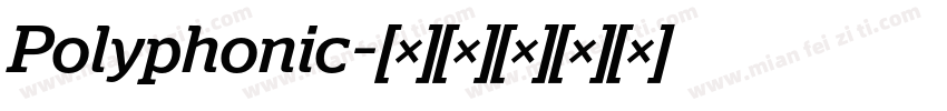 Polyphonic字体转换