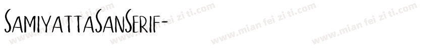 SamiyattaSanSerif字体转换