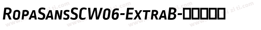 RopaSansSCW06-ExtraB字体转换