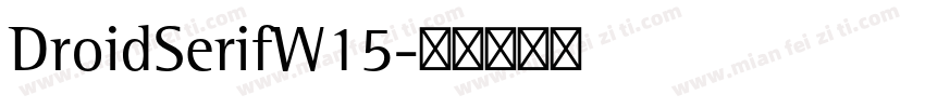 DroidSerifW15字体转换