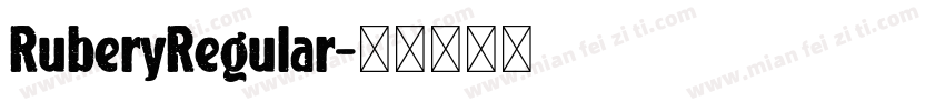 RuberyRegular字体转换