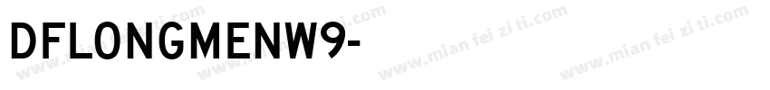 DFlongmenW9字体转换