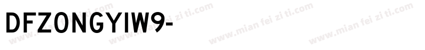 DFzongyiw9字体转换
