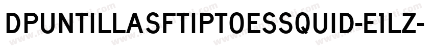 DPuntillasFTiptoesSquid-E1lz字体转换