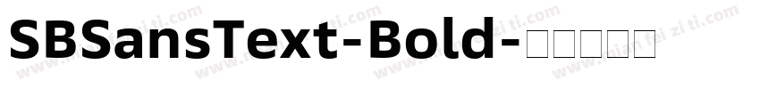 SBSansText-Bold字体转换