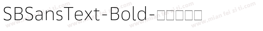 SBSansText-Bold字体转换
