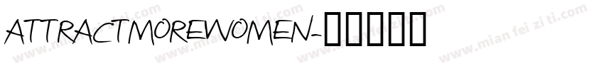 ATTRACTMOREWOMEN字体转换