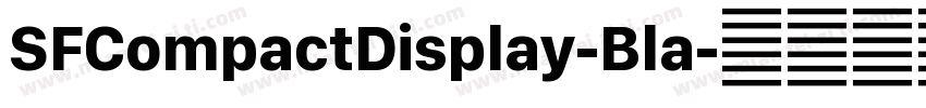 SFCompactDisplay-Bla字体转换