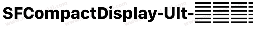 SFCompactDisplay-Ult字体转换