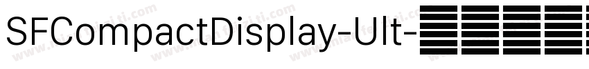 SFCompactDisplay-Ult字体转换