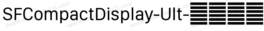 SFCompactDisplay-Ult字体转换