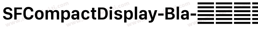 SFCompactDisplay-Bla字体转换